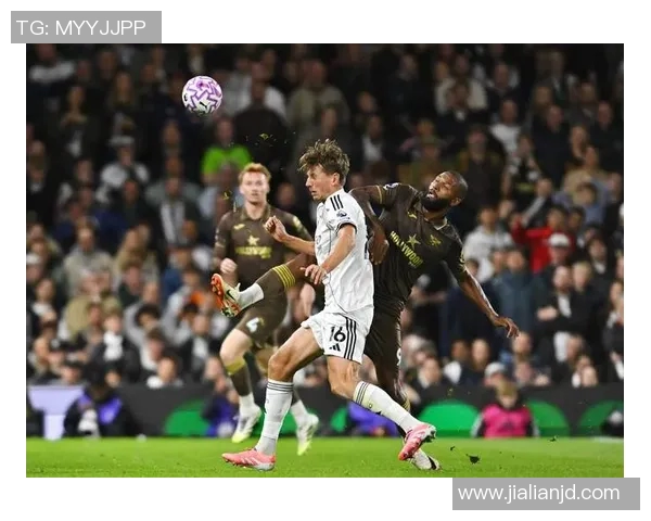 富勒姆与布伦特的对决因故推迟球迷期待新赛季精彩较量 富勒姆与布伦特的对决因故推迟球迷期待新赛季精彩较量