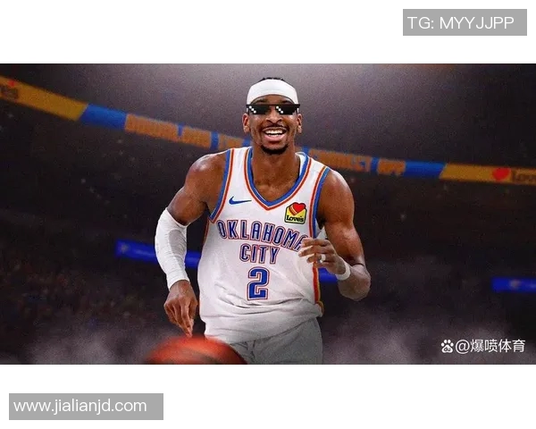 谢伊吉尔杰斯亚历山大如何引领球队迈向新的辉煌成就