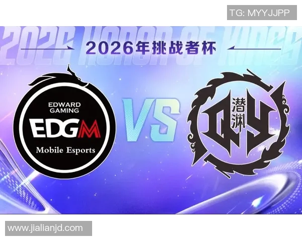 EDG在挑战者杯中的意识表现分析与战术解读 EDG在挑战者杯中的意识表现分析与战术解读